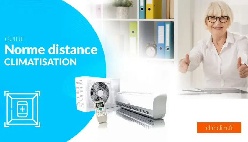 Guide sur la norme distance climatisation : unité extérieure, intérieure et télécommande. Une femme souriante fait un double pouce levé.